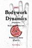 Zen Bodywork Dynamics Enigma Key to Restorative Martial Arts