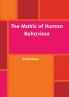 The Matrix of Human Behaviour