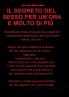 Segreto del Sesso Per Un'ora E Molto Di Piú