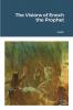 Visions of Enoch the Prophet
