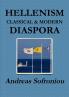 HELLENISM CLASSICAL & MODERN DIASPORA