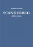 SCANDERBEG (1405 - 1468)