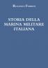 STORIA DELLA MARINA MILITARE ITALIANA