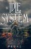 The Idle System
