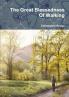 The Great Blessedness Of Walking