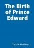 The Birth of Prince Edward