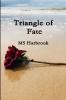 Triangle of Fate