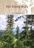 No Easy Way