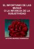 EL INFORTUNIO DE LAS MUSAS O LA INFANCIA DE LA SUBJETIVIDAD