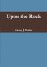 Upon the Rock