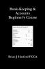 Book-Keeping & Accounts Beginner's Course