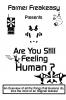 Are You Still Feeling Human ?