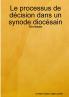 Le processus de décision dans un synode diocésain - Annexes