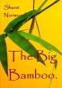 The Big Bamboo