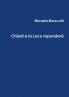 Chiedi e la Luce risponderà