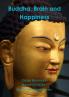 Buddha Brain and Happiness