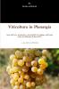 Viticoltura in Planargia. Stato dell'arte prospettive e potenzialità di sviluppo nell'areale vitato del Malvasia di Bosa DOC