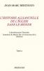 Tome 2. L'HISTOIRE ALLIANCIELLE DE L'ÉGLISE DANS LE MONDE