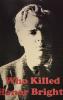 Who Killed Honor Bright?