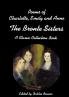 Poems of Charlotte Emily and Anne The Bronte Sisters A Classic Collection Book