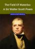 Field of Waterloo a Sir Walter Scott Poem