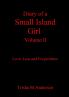Diary Of A Small Island Girl Volume II