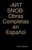 -ART SNOB- Obras Completas en Español