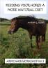 Feeding Your Horse A More Natural Diet - Armchair Workshop No. 3