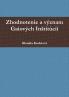 Zhodnotenie a význam Gaiových Inštitúcií