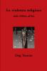 La violenza religiosa. Dalla Bibbia all'Isis