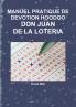 Manuel Pratique de Devotion Hoodoo - Don Juan de la Loteria
