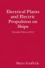 Electrical Plants and Electric Propulsion on Ships - Extended Edition 2019