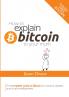 How to EXPLAIN BITCOIN to your mum