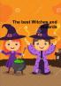 The best Witches and Wizards