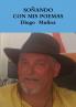 SOÑANDO CON MIS POEMAS (Spanish Edition)