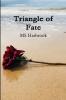 Triangle of Fate