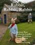 Rabbit Rabbit Rabbit