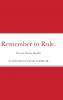 Remember to Rule.
