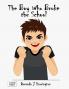 Boy Who Broke the School Large Print