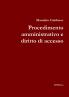 Procedimento amministrativo e diritto di accesso