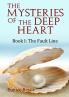 The Mysteries of the Deep Heart  Book I