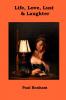 Life Love Lust & Laughter
