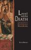 Loyal Unto Death
