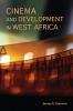 Cinema and Development in West Africa