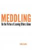 Meddling