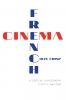 French Cinema--A Critical Filmography