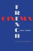 French Cinema--A Critical Filmography