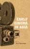 Early Cinema in Asia