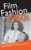 Film Fashion and the 1960s