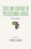 State and Culture in Postcolonial Africa